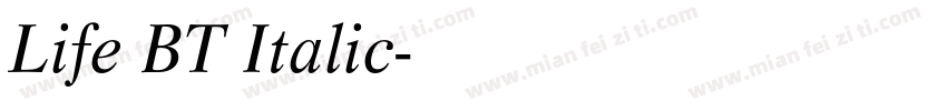Life BT Italic字体转换